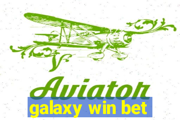 galaxy win bet